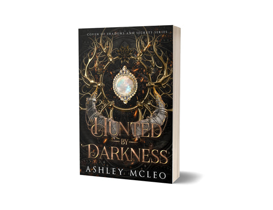 Hunted by Darkness, Coven of Shadows and Secrets Series #2, Crowns of Magic Universe - signed by the author