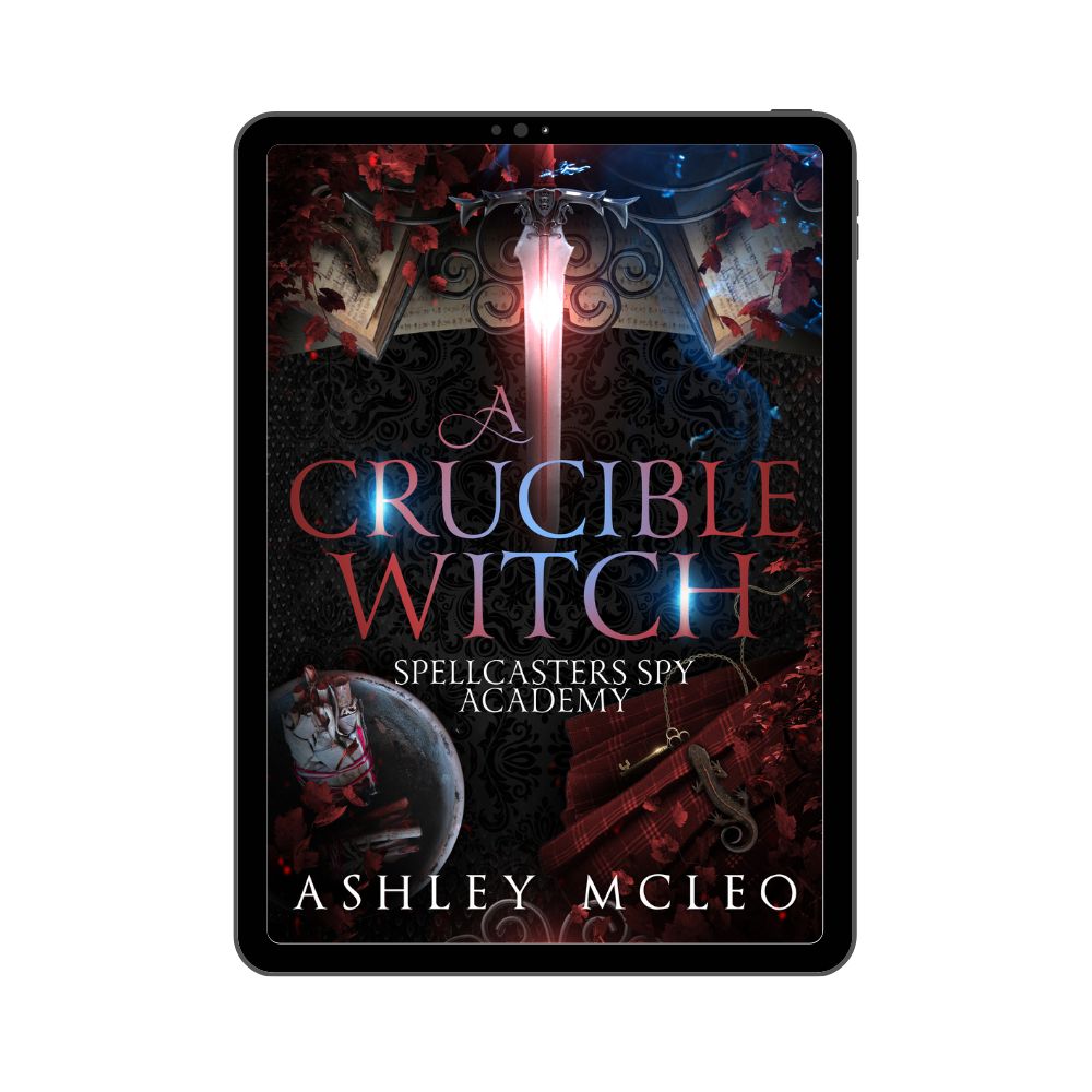 A Crucible Witch, Spellcasters Spy Academy #3, Magic of Arcana Universe
