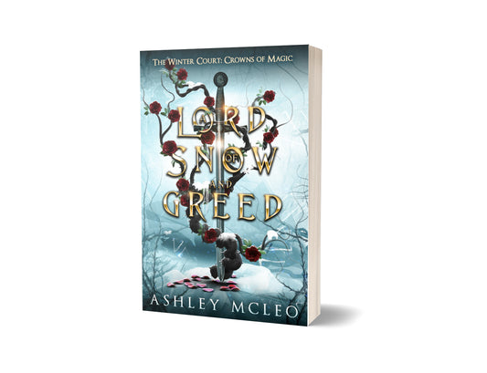 A Lord of Snow and Greed, The Winter Court Series #2, Crowns of Magic Universe - Signed by the author