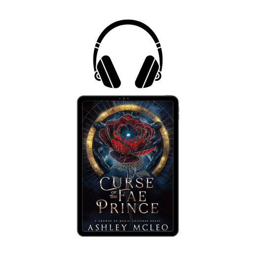 Curse of the Fae Prince, A Standalone Novel, Crowns of Magic Universe, Audiobook